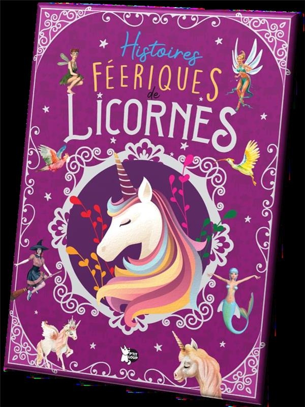 Histoires Féeriques de Licornes