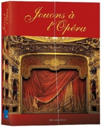 Jouons à l'Opéra