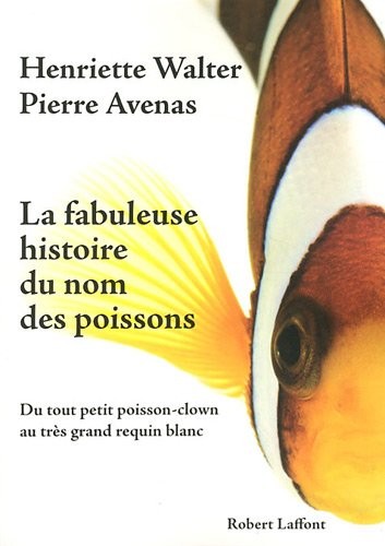 La Fabuleuse histoire du nom des poissons