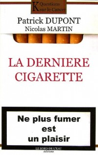 La dernière cigarette