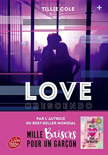Love crescendo - Par l'autrice de Mille baisers pour un garçon