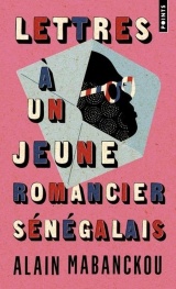 Lettres à un jeune romancier sénégalais [Poche]