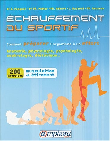 Échauffement du sportif : Comment préparer l'organisme à un effort