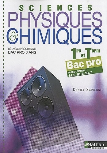 Sciences physiques et chimiques - 1re/Term Bac Pro