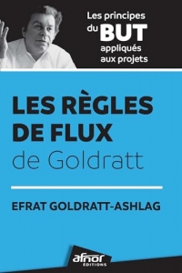 Les règles de flux de Goldratt
