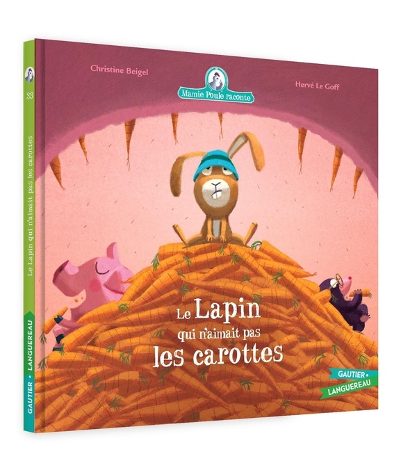 Mamie Poule raconte - Le lapin qui n'aimait pas les carottes - n°33