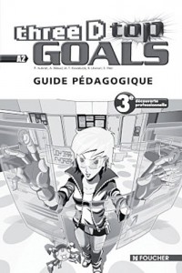 Three D Top Goals 3e DP Guide pédagogique