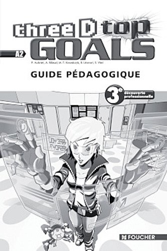 Three D Top Goals 3e DP Guide pédagogique