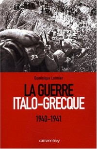 La guerre italo-grecque : 1940-1941