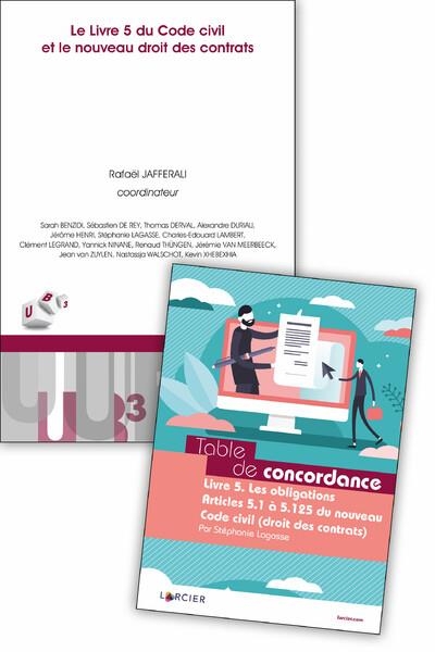 Le livre 5 du Code civil et le nouveau drt des contrats