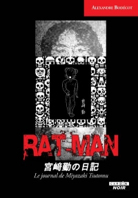 Rat-Man: Le journal de Tsutomu Miyazaki