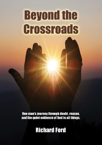 BEYOND THE CROSS ROADS