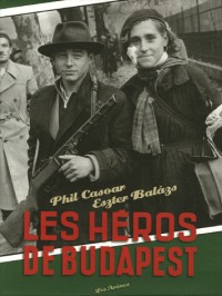 Les héros de Budapest