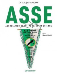 ASSE : Association Sportive de Saint-Etienne