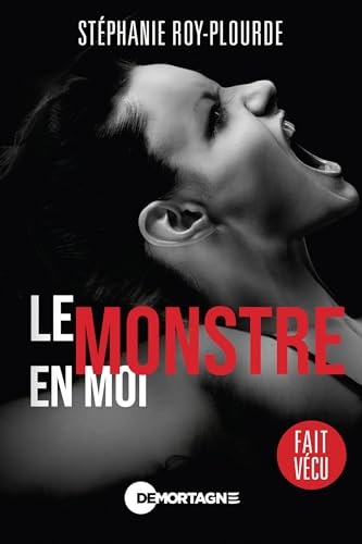 Le monstre en moi