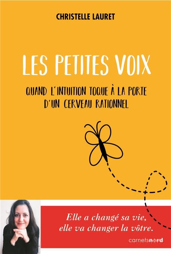 Les Petites Voix - Quand l'Intuition Toque a la Porte d'un Cerveau Rationnel