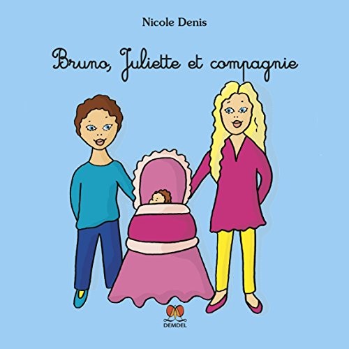 Bruno, Juliette et compagnie