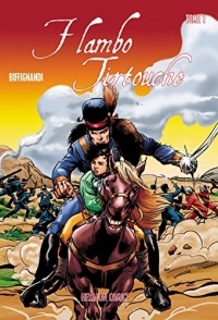 Flambo * Tirtouche (Tome 1)