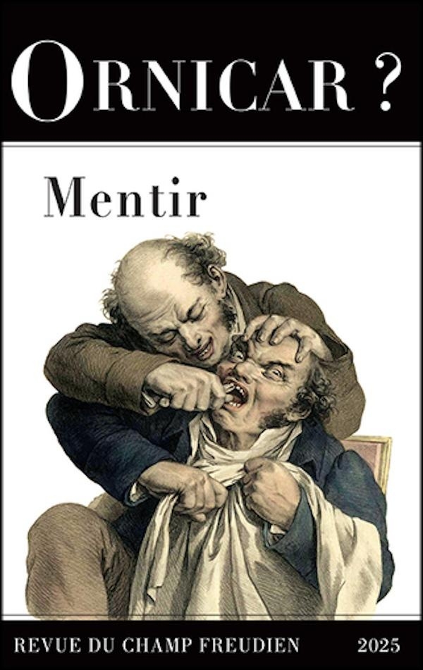 Ornicar ? 60 Mentir