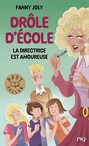 Drôle d'école - tome 02 : La directrice est amoureuse