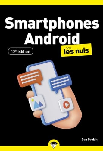 Smartphones Android pour les Nuls poche - 12e édition