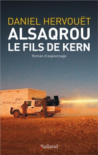 ALSAQROU Le fils de Kern: Roman d'espionnage