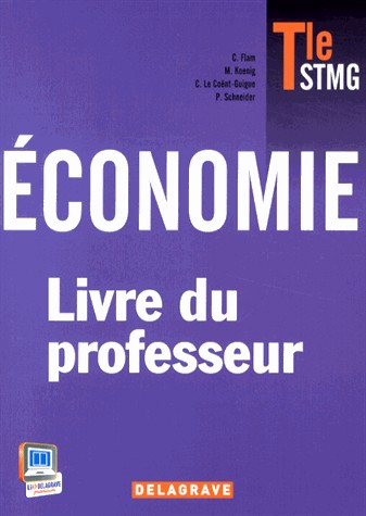 Economie Tle STMG : Livre du professeur