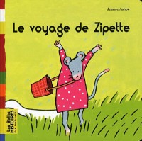 Le voyage de Zipette: Une création Bayard Éditions avec le magazine Tralalire