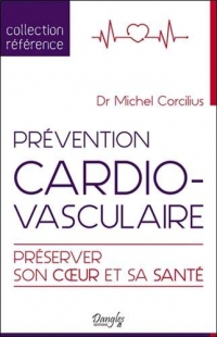 Prévention cardiovasculaire - Préserver son coeur et sa santé