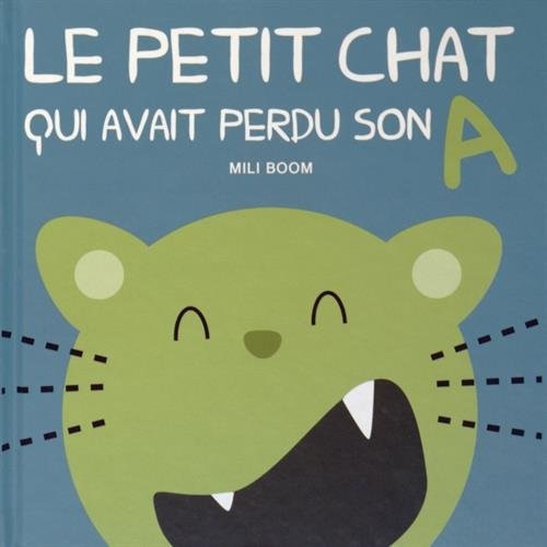 Le petit chat qui avait perdu son A
