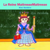 La Reine Maîtresse Maîtresse