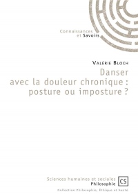 Danser avec la douleur chronique: posture ou imposture ?