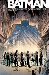 Batman - les Derniers Jours du Chevalier Noir - Dc Deluxe