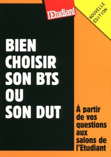 BIEN CHOISIR SON BTS OU SON DUT