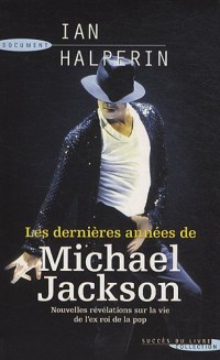 Michael Jackson : Les dernières années