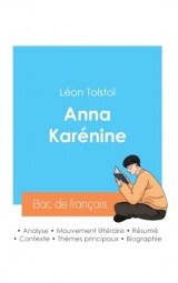 Réussir son Bac de français 2024 : Analyse du roman Anna Karénine de Léon Tolstoï