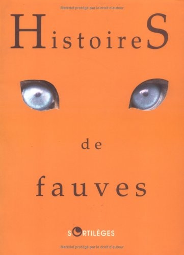 Histoires de fauves