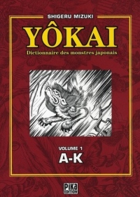 Dictionnaire des YoKaï Vol.1