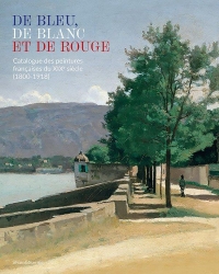 De bleu, de blanc et de rouge : Catalogue des peintures françaises du XIXe siecle au MAH de Genève