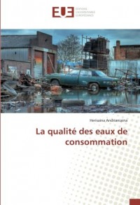 La qualité des eaux de consommation