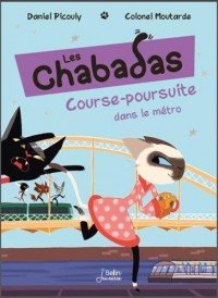 Les Chabadas, Tome 5 - Course-poursuite dans le métro