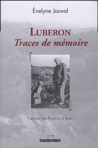 Luberon : Traces de mémoire