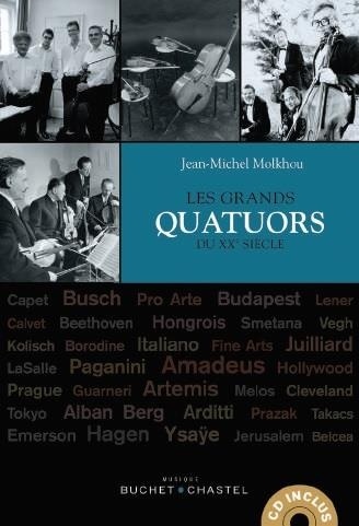 Les grands quatuors à cordes du XXe siècle