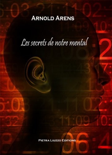 Les Secrets de Notre Mental