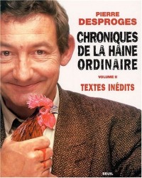 Chroniques de la haine ordinaire : Tome 2