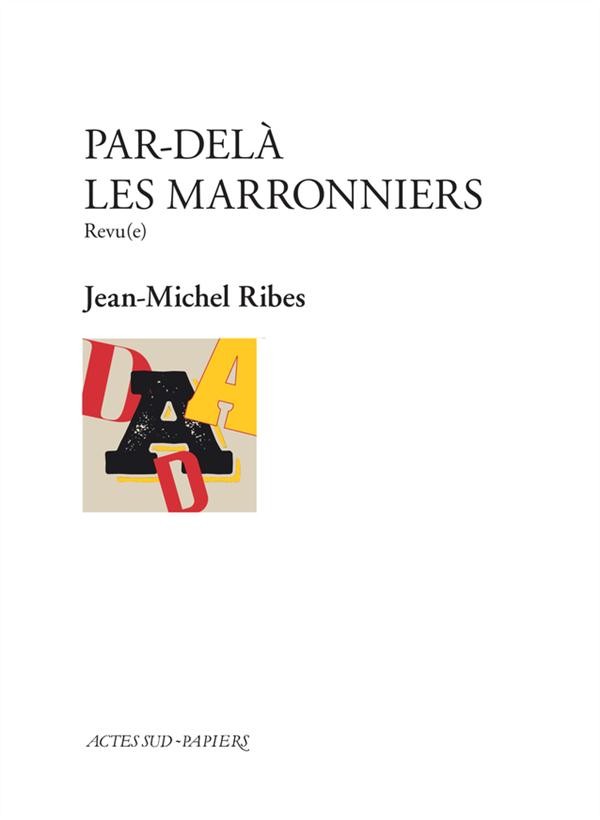 Par delà les marronniers : Revu(e)