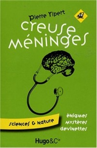 CREUSE MENINGES T02