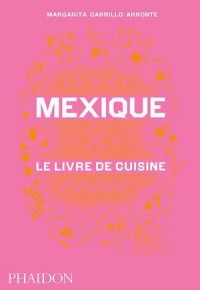 Mexique, le livre de cuisine