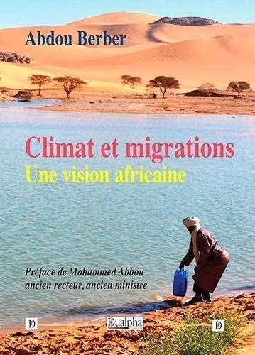 Climat et migrations. Une vision africaine: Mohammed Abbou, ancien recteur, ancien ministre