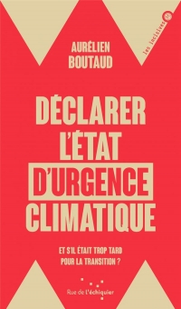 Déclarer l'état d'urgence climatique